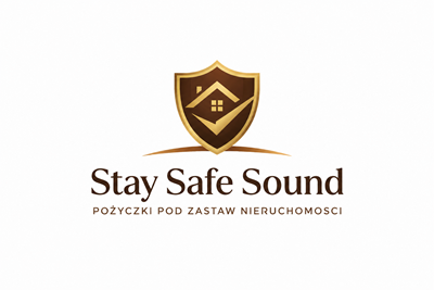 Stay Safe Sound-Pożyczki pod zastaw nieruchomosci