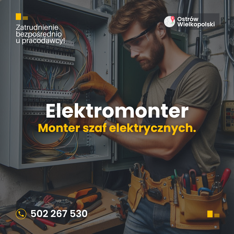 Elektromonter/Monter szaf elektrycznych. Ostrów Wielkopolski 