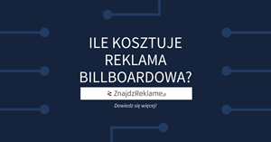 Billboardy reklamowe Wrocław - Znajdzreklame.pl
