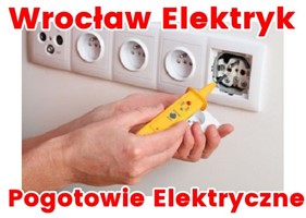 Elektryk Wrocław 24, Pogotowie elektryczne , elektryk z uprawnieniami  