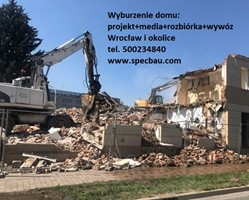 Rozbiórki, wyburzenia budynków, kucie betonu, Wrocław
